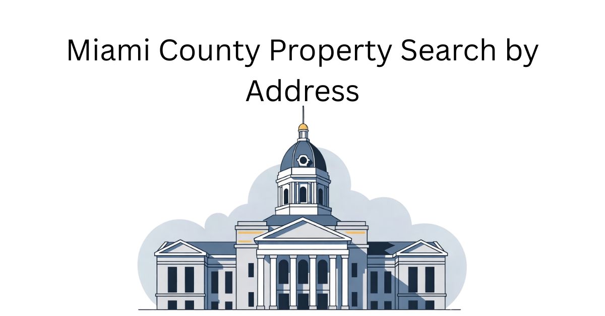 Miami County Property Search by Address