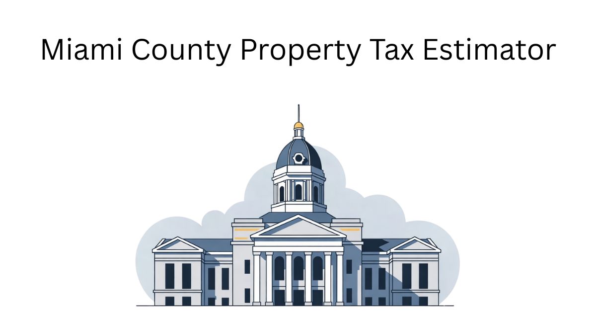 Miami County Property Tax Estimator